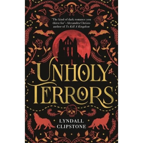 Unholy Terrors - Lyndall Clipstone
