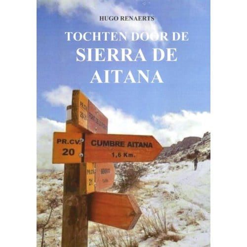 Tochten Door De Sierra De Aitana - Hugo Renaerts