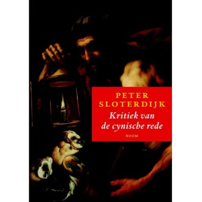 Kritiek Van De Cynische Rede - Peter Sloterdijk