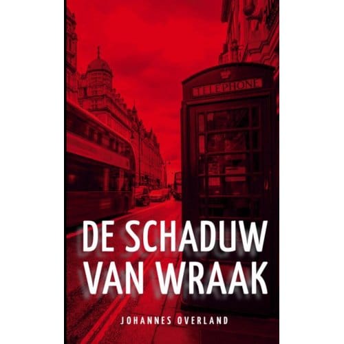 Schaduw Van Wraak - Johannes Overland