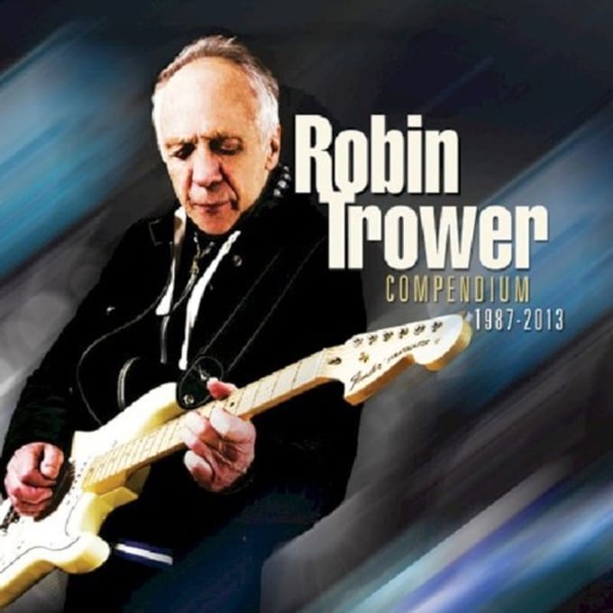 Compendium 1987-2013 - Robin Trower