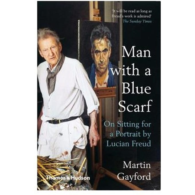 Man With A Blue Scarf - Martin Gayford