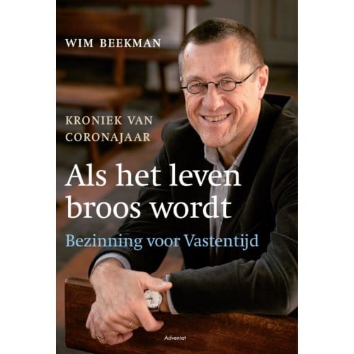 Als Het Leven Broos Wordt - Wim Beekman