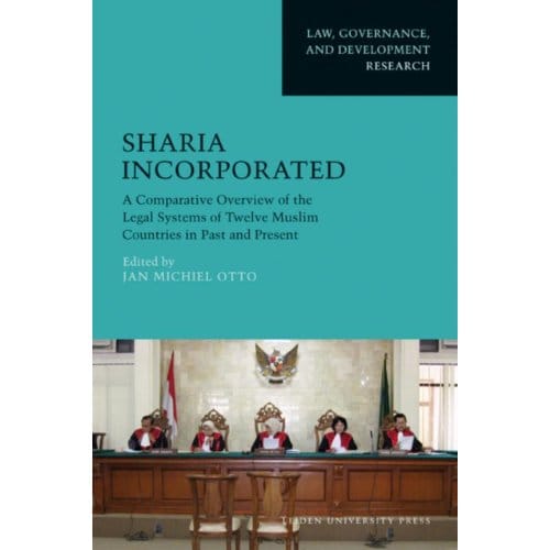 Sharia Incorporated - Law, Governance, And Development - Research - Leiden University Press