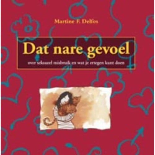 Dat Nare Gevoel - Martine F. Delfos