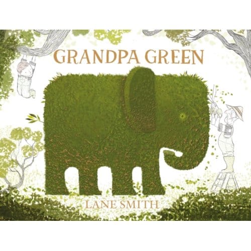 Grandpa Green - Lane Smith