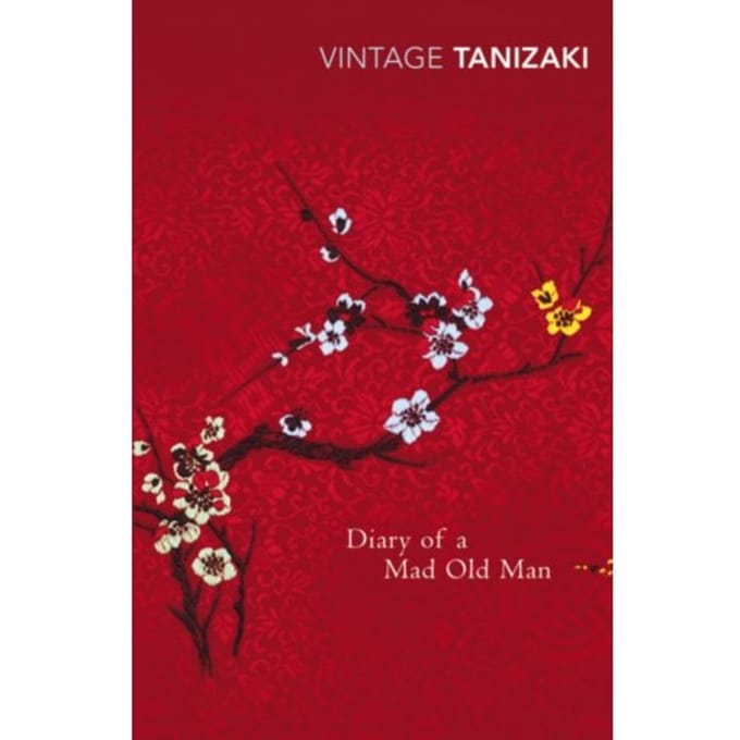 Diary Of A Mad Old Man - Junichiro Tanizaki