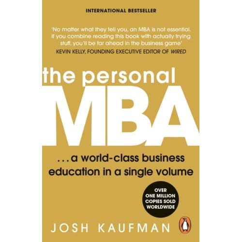The Personal Mba - Josh Kaufman