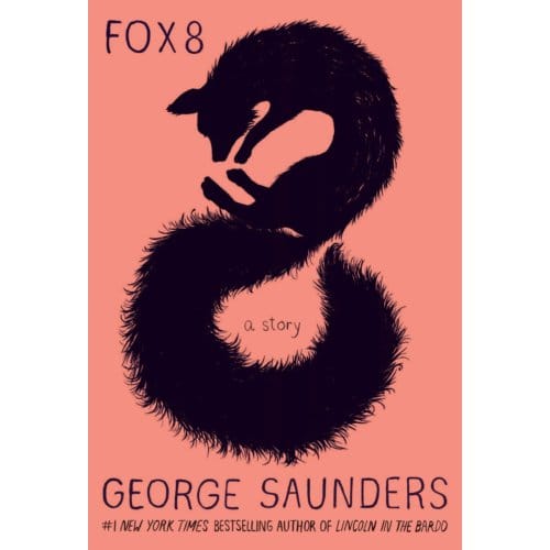 Fox 8 - George Saunders