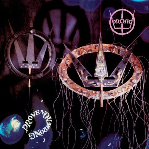 Prove You Wrong - Prong