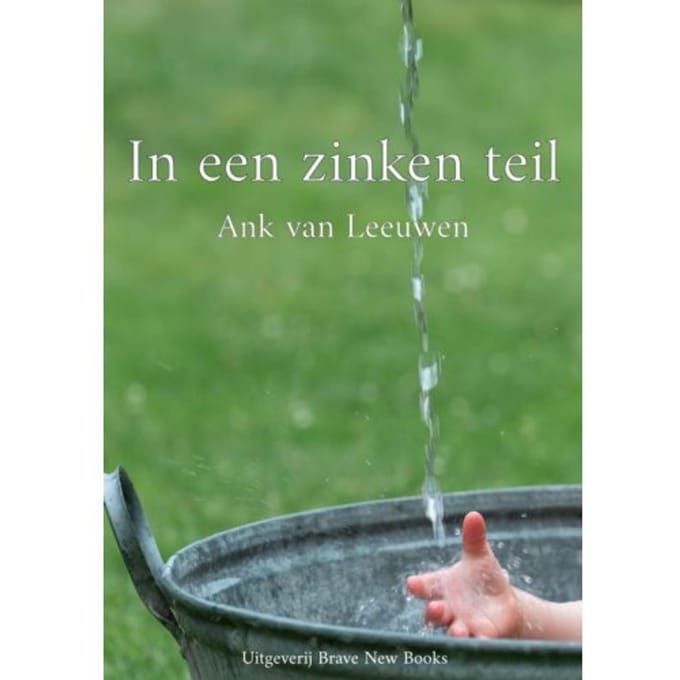 In Een Zinken Teil - Ank Van Leeuwen