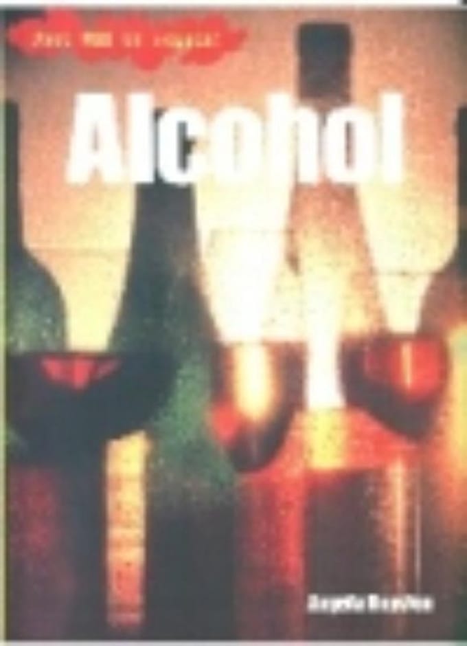 Alcohol - A. Royston