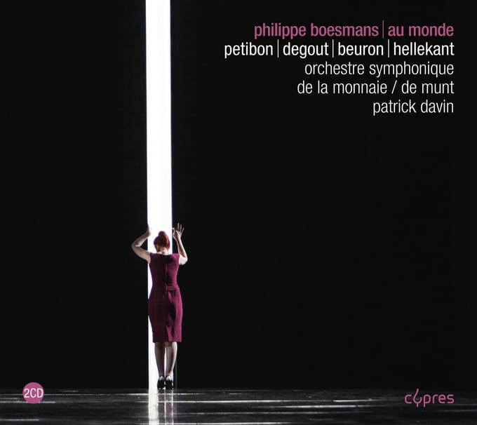 Symphony Orchestra Of La Monnaie, Patrick Davin - Boesmans: Au Monde (2 CD)