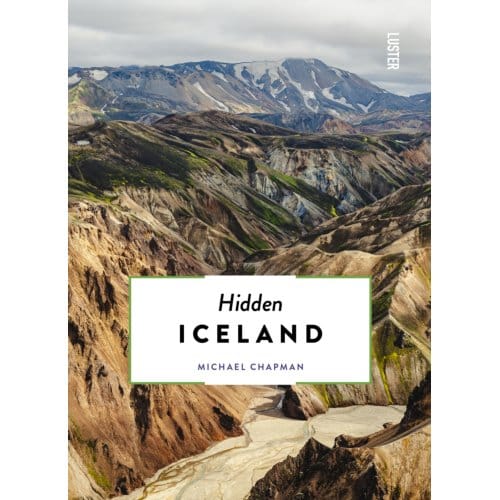 Hidden Iceland - Hidden - Michael Chapman