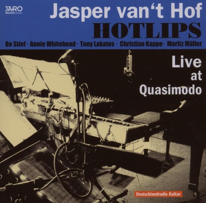 Jasper Van't Hof, Hotlips - Live At Quasimodo (CD)