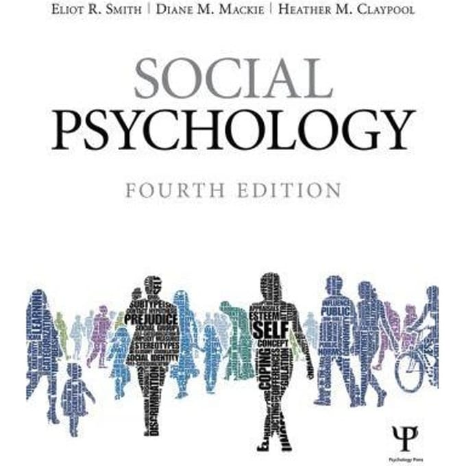 Social Psychology - Smith, Eliot R.