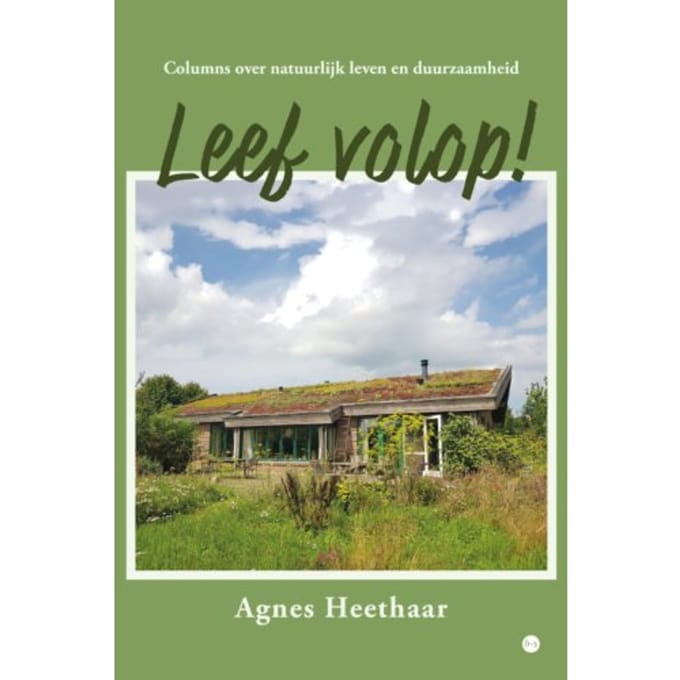 Leef Volop! - Agnes Heethaar