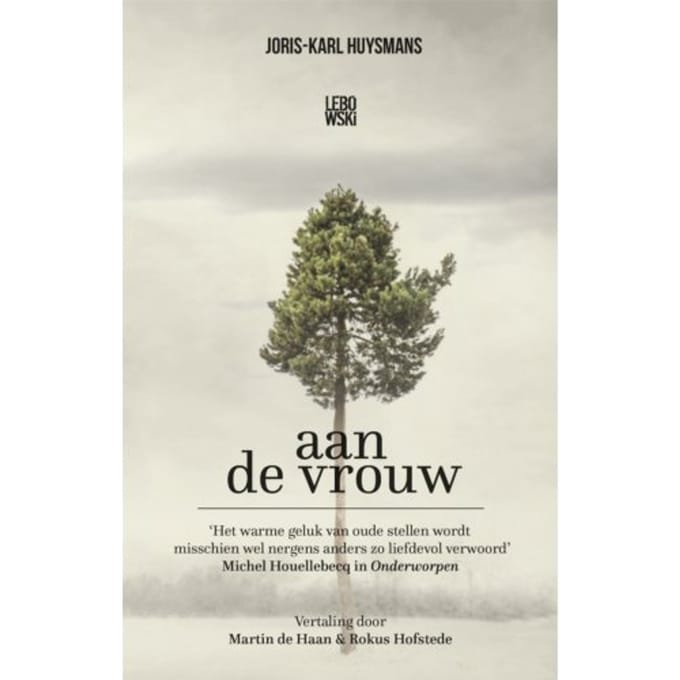 Aan De Vrouw - Joris-Karl Huysmans