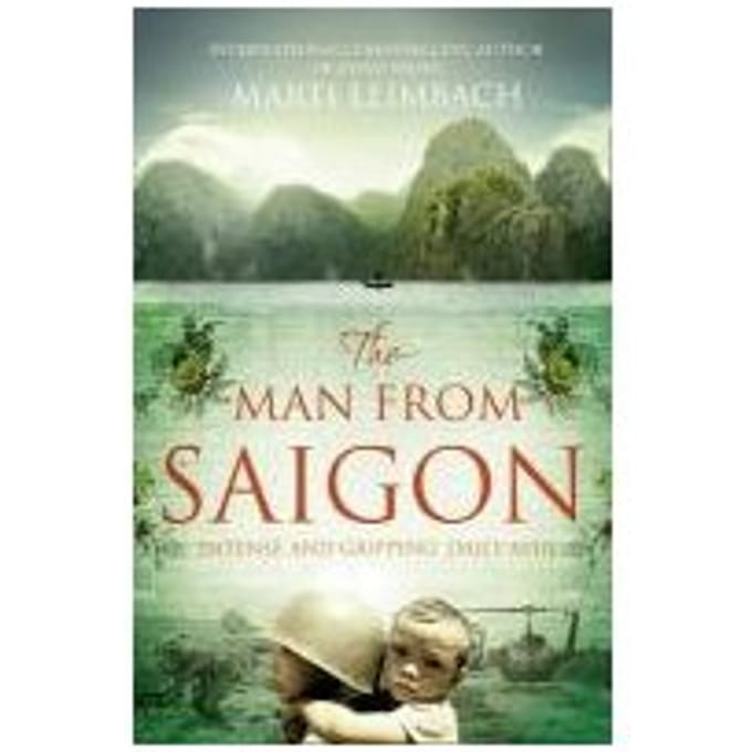 The Man From Saigon - Marti Leimbach