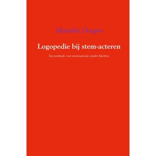 Logopedie Bij Stem-Acteren - Marieke Dooper