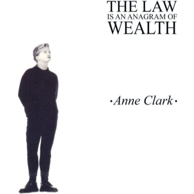 Anne Clark - The Law Is An Anagram Of Wealth (CD)
