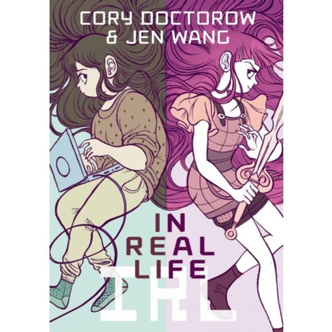 In Real Life - Cory Doctorow