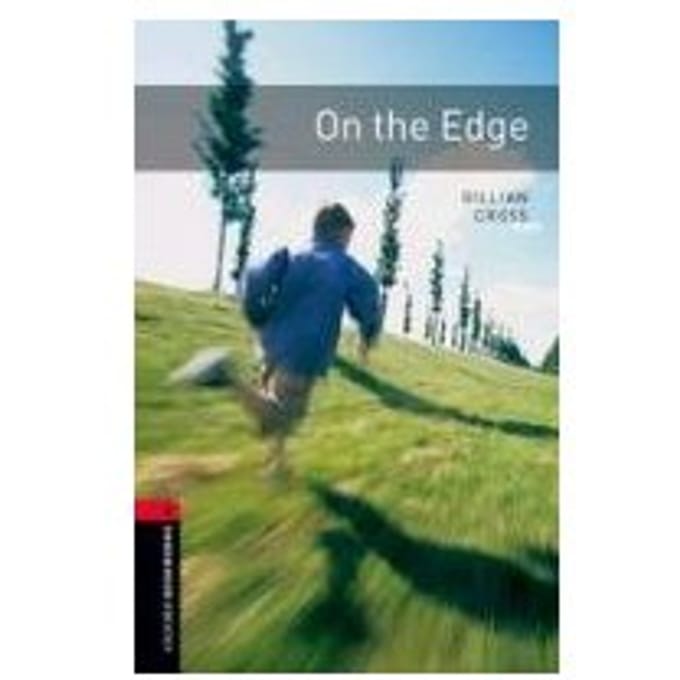Oxford Bookworms Library: Level 3:: On The Edge - Gillian Cross