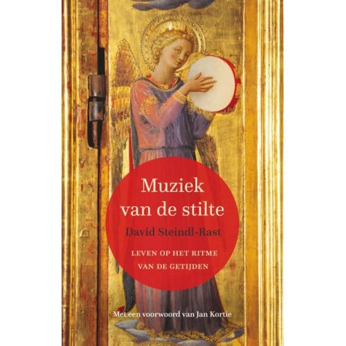 Muziek Van De Stilte - David Steindl-Rast