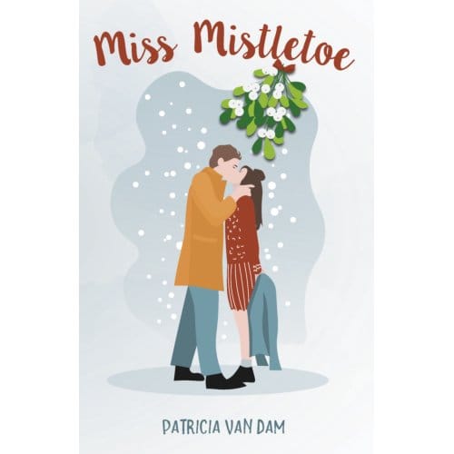 Miss Mistletoe - Patricia van Dam