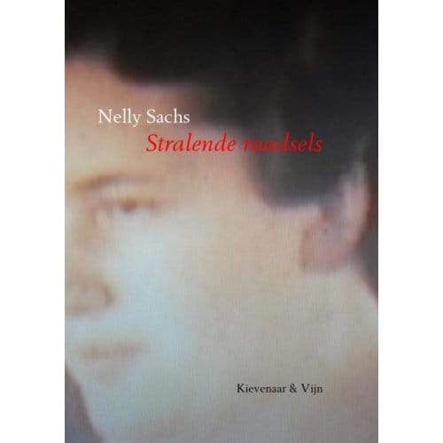 Stralende Raadsels (1962-1966) - Papaverreeks - Nelly Sachs