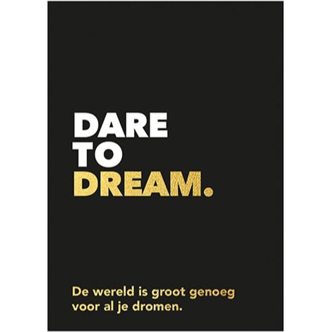 Dare To Dream