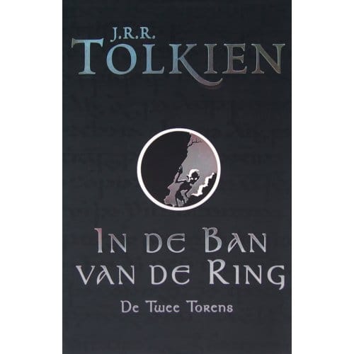 De Twee Torens - In De Ban Van De Ring (Zwarte Editie) - J.R.R. Tolkien