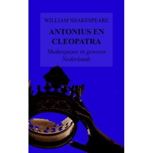 Antonius En Cleopatra - William Shakespeare