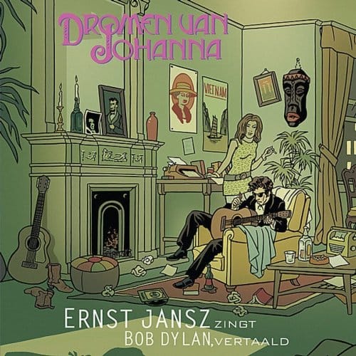 Dromen Van Johanna - Ernst (doet Bob Dylan) Jansz