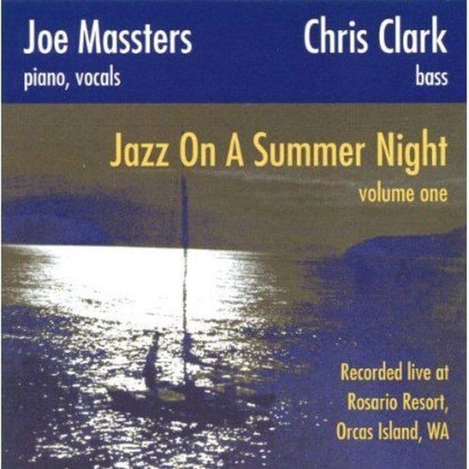 Joe Massters & Chris Clark - Jazz On A Summer Night, Volume 1 (CD)
