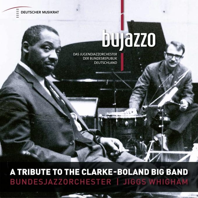 A Tribute To The Clarke-Boland Big Band - Bujazzo