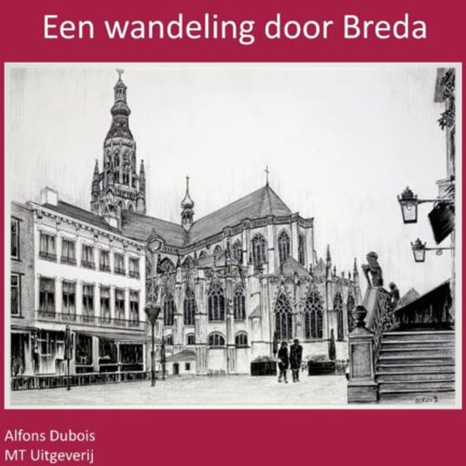 Een Wandeling Door Breda - Alfons Dubois