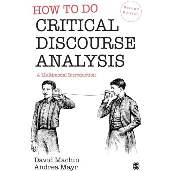 How To Do Critical Discourse Analysis - Machin, David