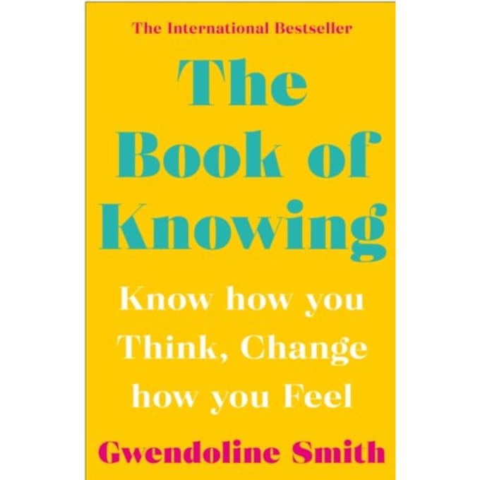 The Book Of Knowing - Gwendoline Smith - Improving Mental Health Series - Gwendoline Smith