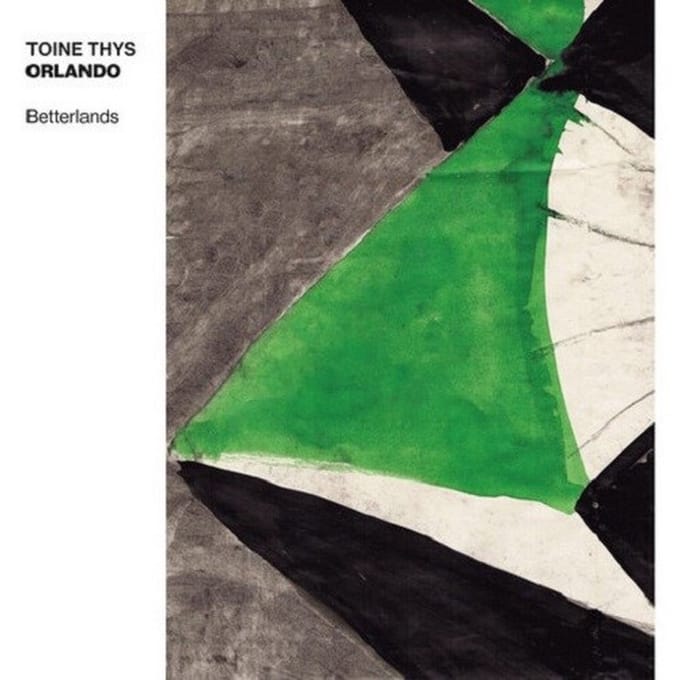 Toine Thys Orlando - Betterlands (CD)