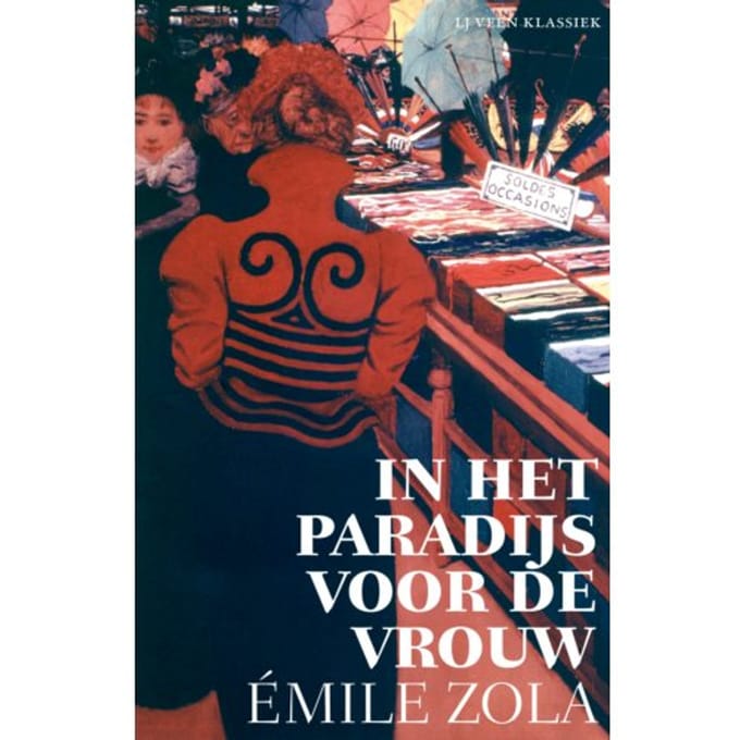 In Het Paradijs Voor De Vrouw - Lj Veen Klassiek - Emile Zola