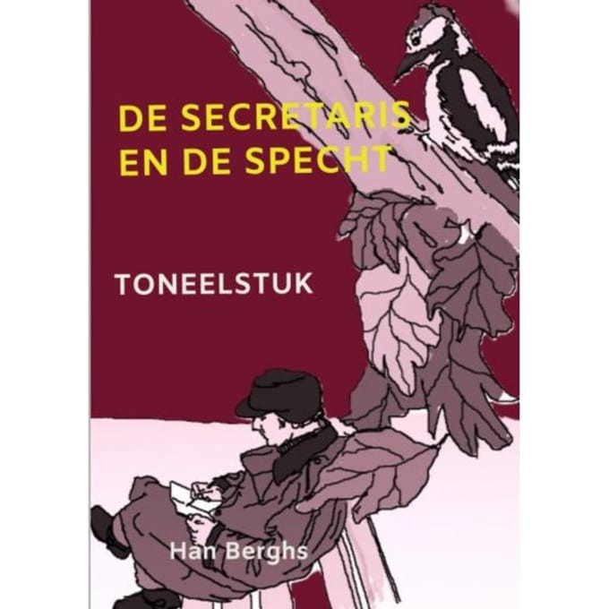 De Secretaris En De Specht - Han Berghs