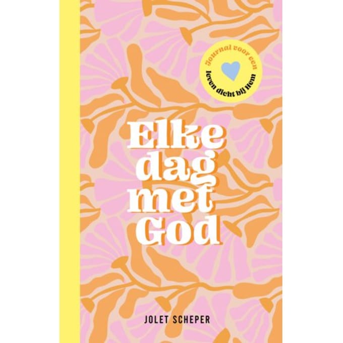Elke Dag Met God - Jolet Scheper