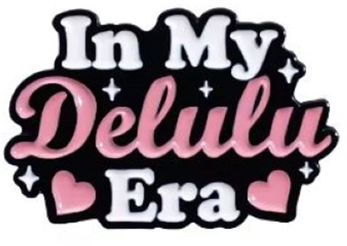 Pin Broche - enamel pin - kledingspeld - Delulu era