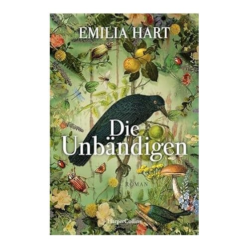 Die Unbändigen - Emilia Hart