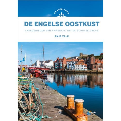 De Engelse Oostkust - Vaarwijzer - Anje Valk