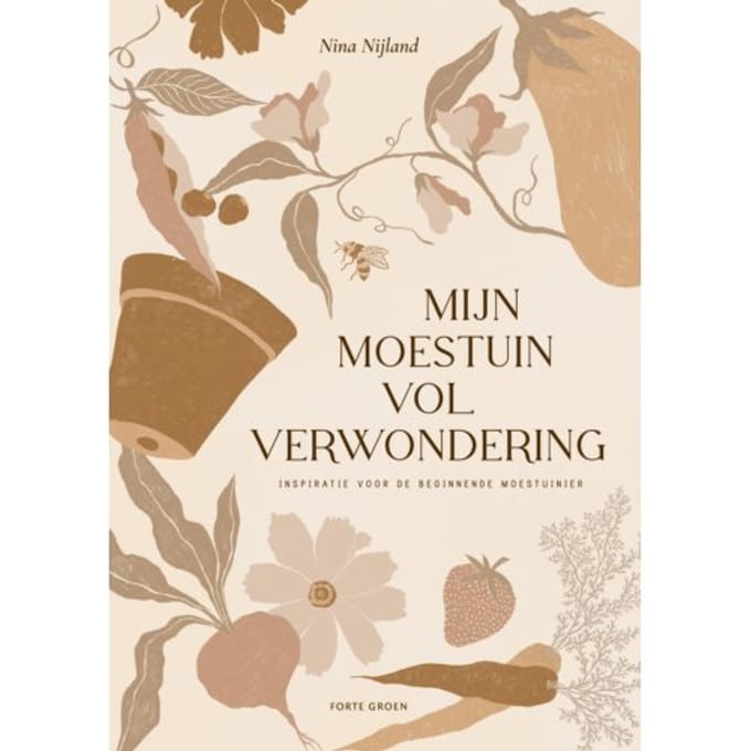Mijn Moestuin Vol Verwondering - Nina Nijland