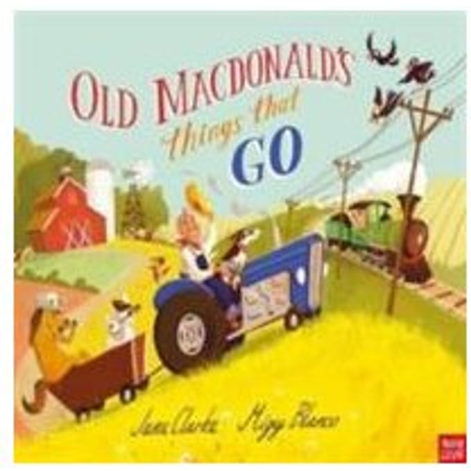 Old Macdonald's Things That Go - Jane Clark