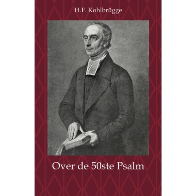 Over De 50ste Psalm - H.F. Kohlbrügge