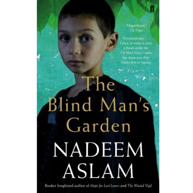 The Blind Man's Garden - Nadeem (Author) Aslam